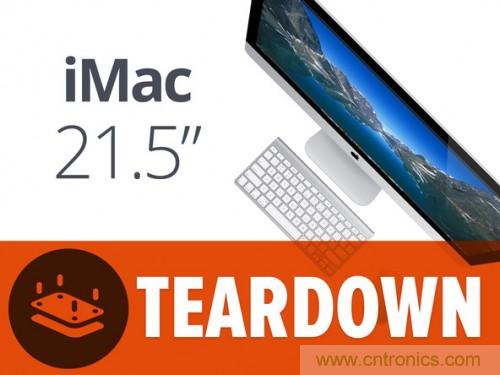 苹果21.5/27寸新iMac拆解：硬件全面升级，维修不容易