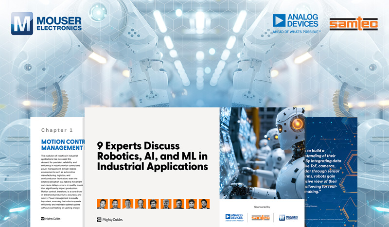 贸泽电子联合ADI与Samtec发布工业AI/ML电子书:探索工业自动化未来 贸泽电子联合ADI与Samtec发布工业AI/ML电子书:探索工业自动化未来